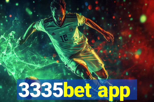 3335bet app